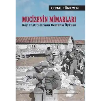 Mucizenin Mimarları