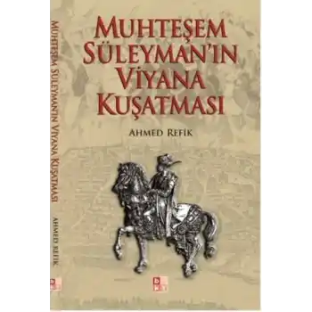 Muhteşem Süleymanın Viyana Kuşatması