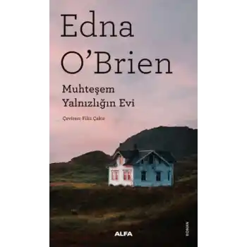 Muhteşem Yalnızlığın Evi