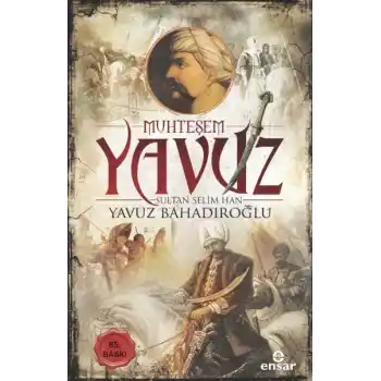 Muhteşem Yavuz Sultan Selim Han