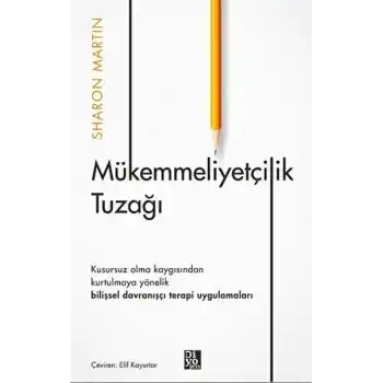 Mükemmeliyetçilik Tuzağı