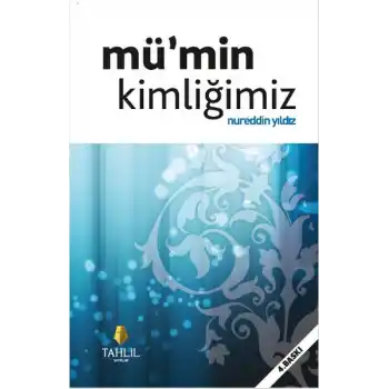 Mümin Kimliğimiz