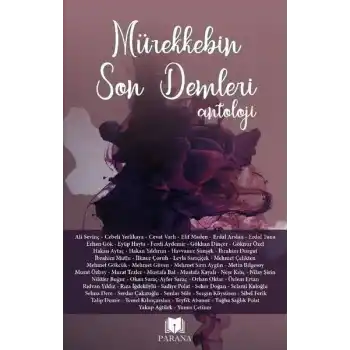Mürekkebin Son Demleri - Antoloji