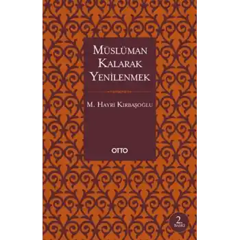 Müslüman Kalarak Yenilenmek