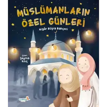 Müslümanların Özel Günleri