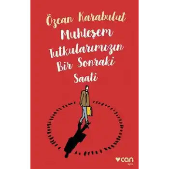 Mutheteşem Tutkularımızın Bir Sonraki Saati