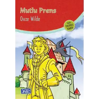Mutlu Prens (100 Temel Eser - İlköğretim)