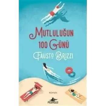 Mutluluğun 100 Günü