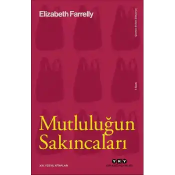 Mutluluğun Sakıncaları