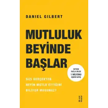 Mutluluk Beyinde Başlar
