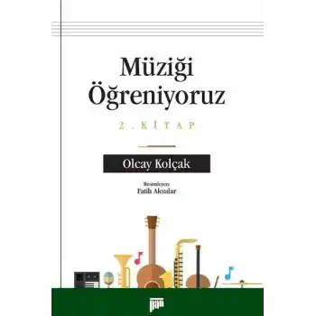 Müziği Öğreniyoruz 2.Kitap