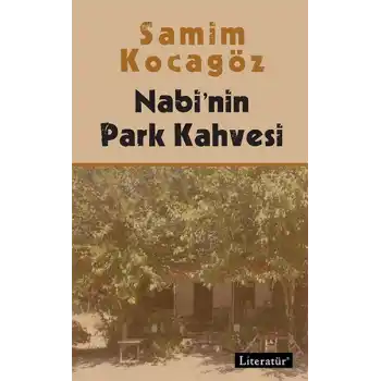 Nabi’nin Park Kahvesi