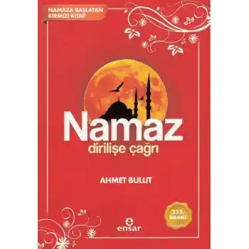 Namaz Dirilişe Çağrı
