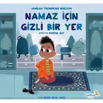 Namaz İçin Gizli Bir Yer