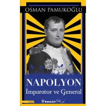 Napolyon - İmparator ve General