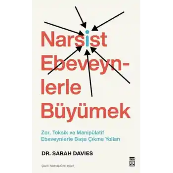 Narsist Ebeveynlerle Büyümek
