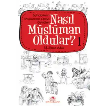 Nasıl Müslüman Oldular 1