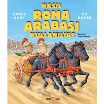 Nasıl Roma Arabası Kullanılır?