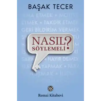 Nasıl Söylemeli?