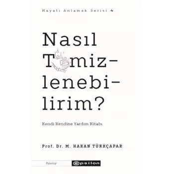 Nasıl Temizlenebilirim?