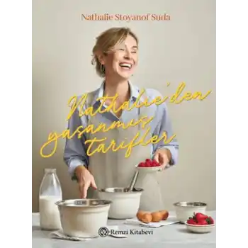 Nathalie’den Yaşanmış Tarifler