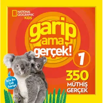 National Geographic Kids - Garip Ama Gerçek 1