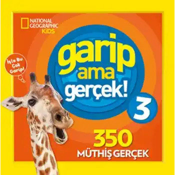 National Geographic Kids - Garip Ama Gerçek 3