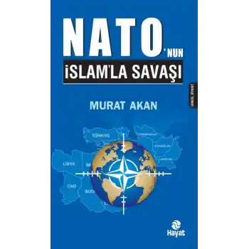 Nato’nun İslam’la Savaşı