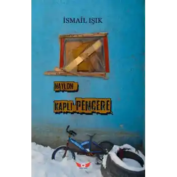 Naylon Kaplı Pencere