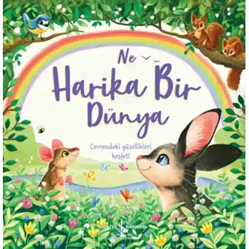 Ne Harika Bir Dünya