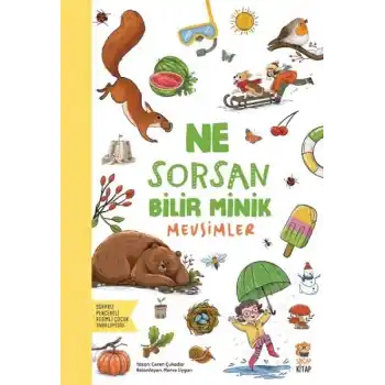 Ne Sorsan Bilir Minik - Mevsimler