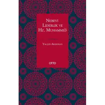 Nebevi Liderlik ve Hz. Muhammed (sas.)