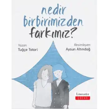 Nedir Birbirimizden Farkımız?