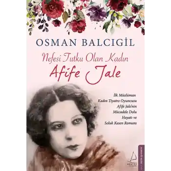 Nefesi Tutku Olan Kadın Afife Jale