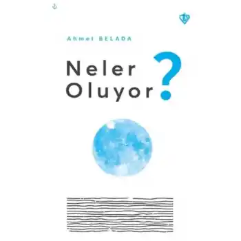 Neler Oluyor?