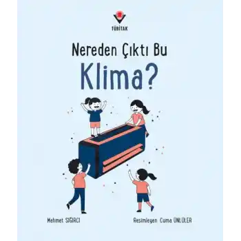 Nereden Çıktı Bu Klima?