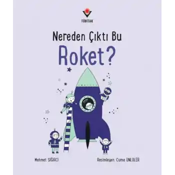 Nereden Çıktı Bu Roket?