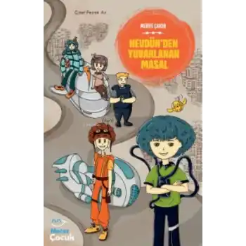 Nevdünden Yuvarlanan Masal