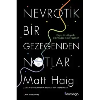 Nevrotik Bir Gezegenden Notlar