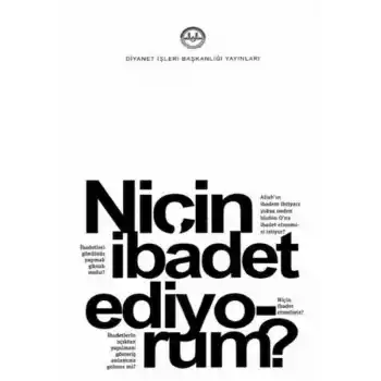 Niçin İbadet Ediyorum?