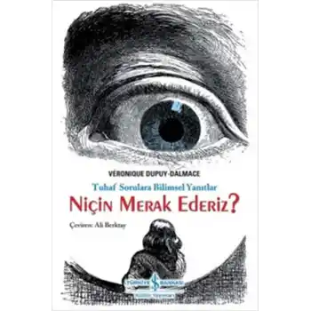 Niçin Merak Ederiz?
