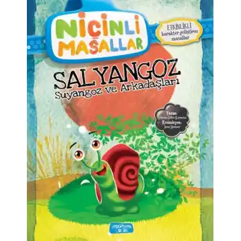 Niçinli Masallar - Salyangoz Suyangoz ve Arkadaşları