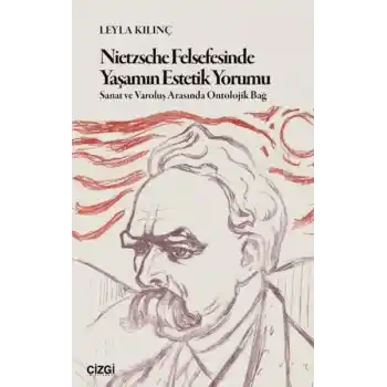 Nietzsche Felsefesinde Yaşamın Estetik Yorumu