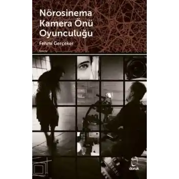 Nörosinema Kamera Önü Oyunculuğu