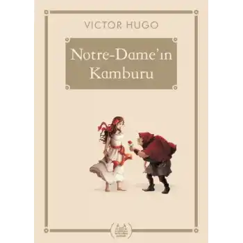 Notre-Damein Kamburu - Gökkuşağı Cep Kitap Dizisi
