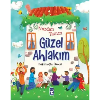 Nurdan Tacım Güzel Ahlakım