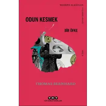 Odun Kesmek - Modern Klasikler