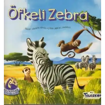 Öfkeli Zebra - Bozkırdan Arkadaşlar