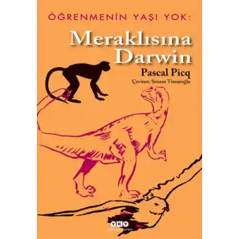 Öğrenmenin Yaşı Yok 1- Meraklısına Darwin