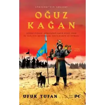 Oğuz Kağan - Göktanrının Gölgesi
